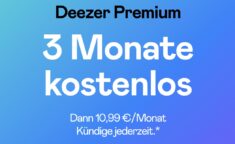 Deezer Premium 3 Monate kostenlos
