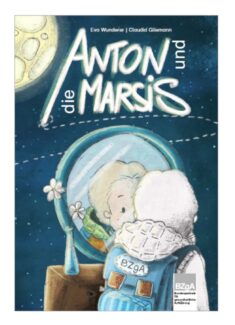 Kostenlos bestellen: Bilderbuch Anton und die Marsis: Eine Geschichte zum Thema Ausgrenzung