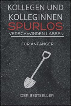 Notizbuch- KOLLEGEN SPURLOS VERSCHWINDEN LASSEN FÜR ANFÄNGER