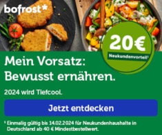 bofrost Gutschein: 20€ Rabatt ab 40€ MBW für alle Neukunden